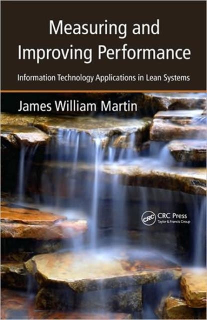 Measuring & Improving Performance By Martin, James W