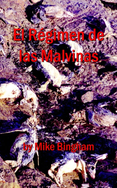 El R Gimen De Las Malvinas