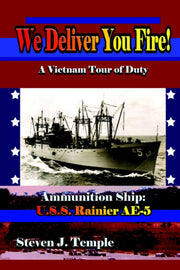 We Deliver You Fire!:  A Vietnam Combat