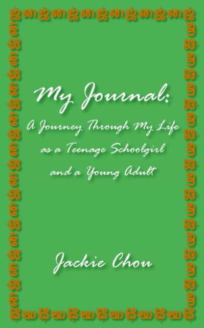 My Journal: A Journey Through My Life As