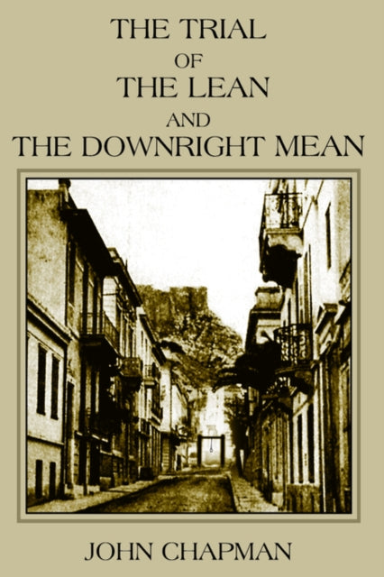 The Trial Of The Lean And The Downright