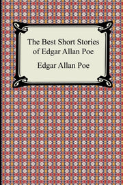 The Best Short Stories Of Edgar Allan Po By Poe, Edgar Allan