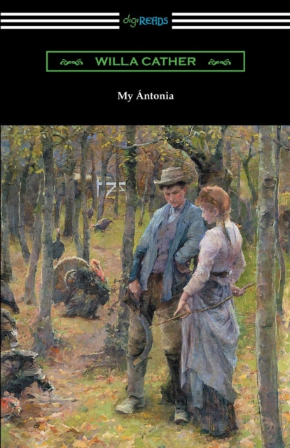 My Antonia By Cather, Willa