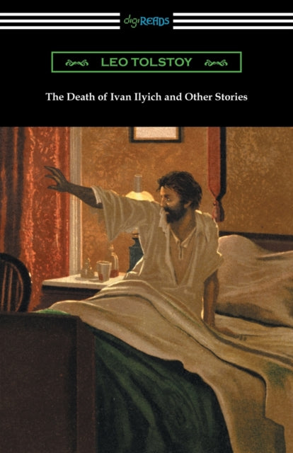 Death Of Ivan Ilyich And Other Stori By Tolstoy, Leo