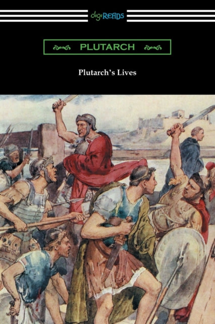 Plutarch's Lives (volumes I And Ii)