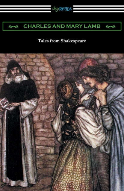 Tales From Shakespeare: (illustrated By By Lamb, Charles