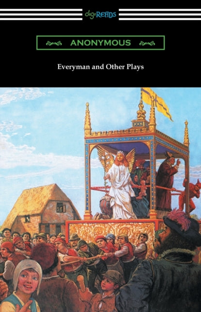 Everyman And Other Plays By Anonymous,