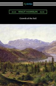 Growth Of The Soil By Hamsun, Knut