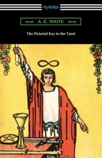 Pictorial Key To The Tarot