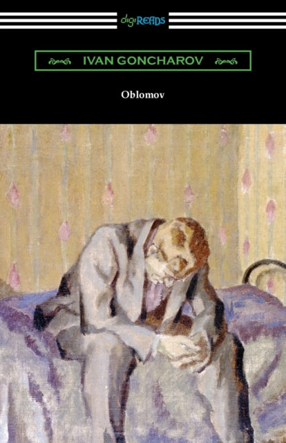 Oblomov By Goncharov, Ivan