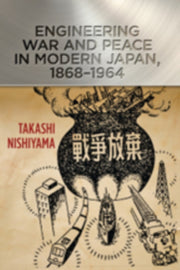 Engineering War And Peace In Modern Jap