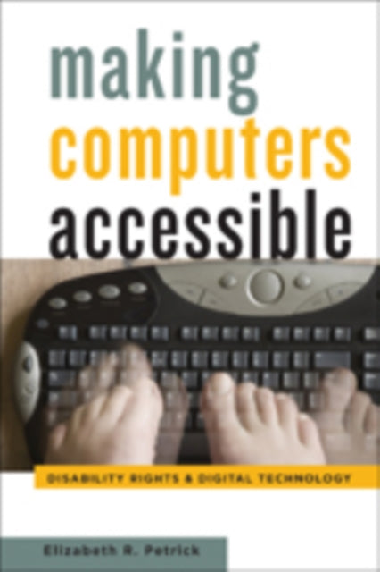 Making Computers Accessible Disability