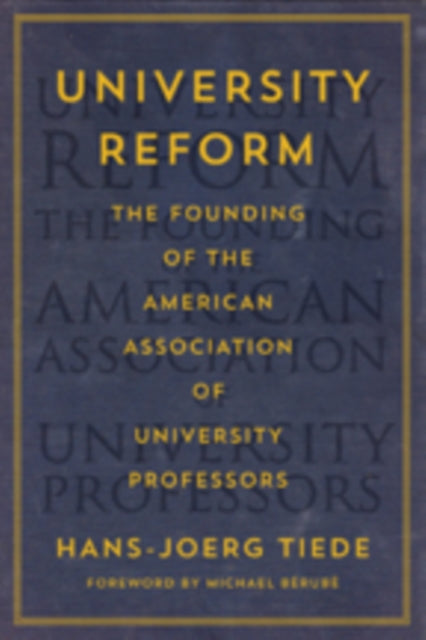 University Reform The Founding Of The A