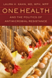 One Health & The Politics Of Antimicrobi