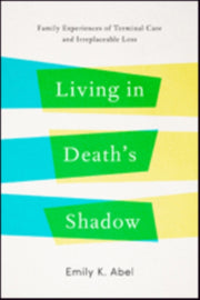 Living In Deaths Shadow