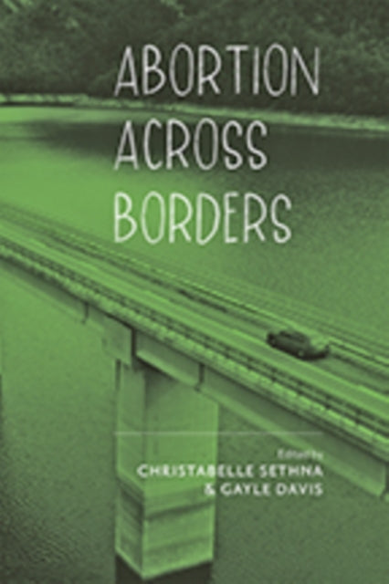 Abortion Across Borders Transnational T