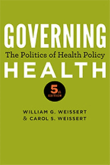 Governing Health The Politics Of Health