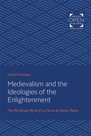 Medievalism And The Ideologies Of The E