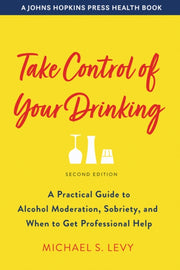 Take Control Of Your Drinking A Practic