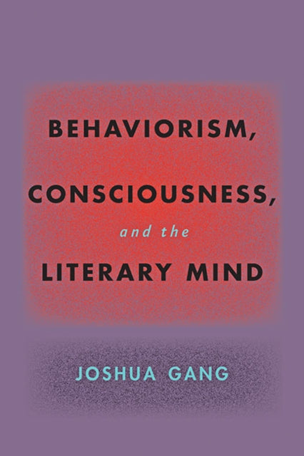 Behaviorism Consciousness And The Lit