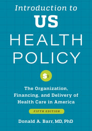 Introduction To Us Health Policy