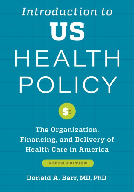 Introduction To Us Health Policy