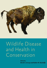 Wildlife Disease And Health In Conserva By Jessup, David A