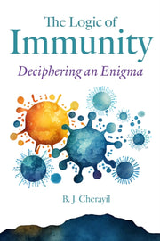 Logic Of Immunity Deciphering An Enigma