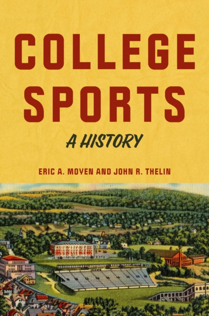 College Sports A History
