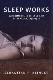 Sleep Works Experiments In Science And