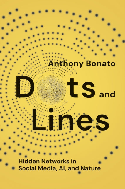 Dots And Lines Hidden Networks In Socia