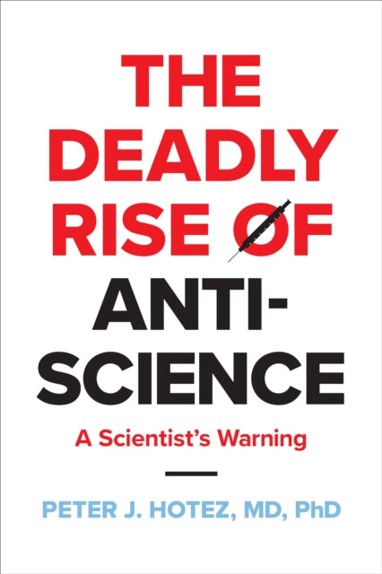 Deadly Rise Of Anti-science