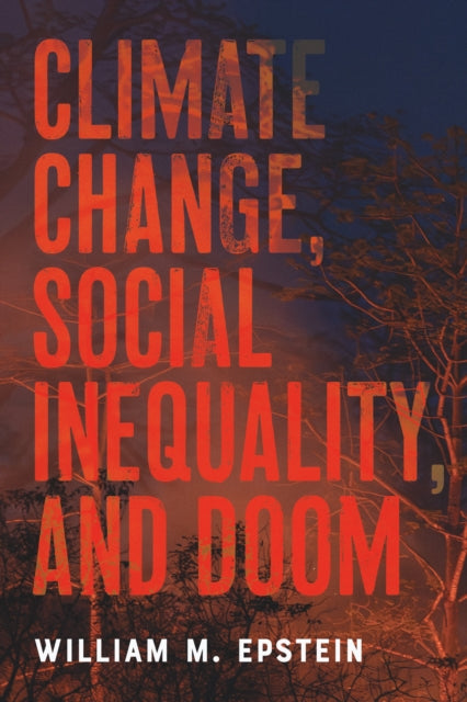 Climate Change Social Inequality And Doo
