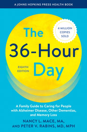 36 Hour Day A Family Guide To Caring For