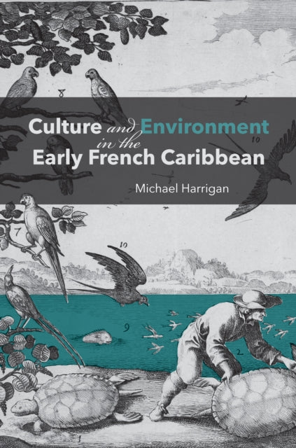 Culture And Environment In The Early Fr By Harrigan, Michael