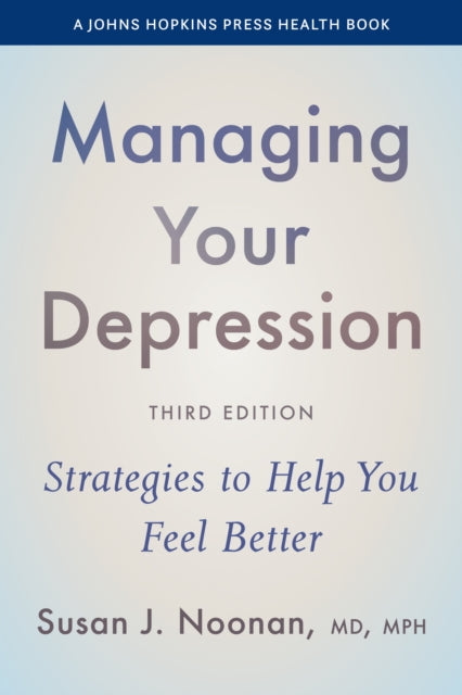 Managing Your Depression Strategies To