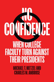 No Confidence When College Faculty Turn