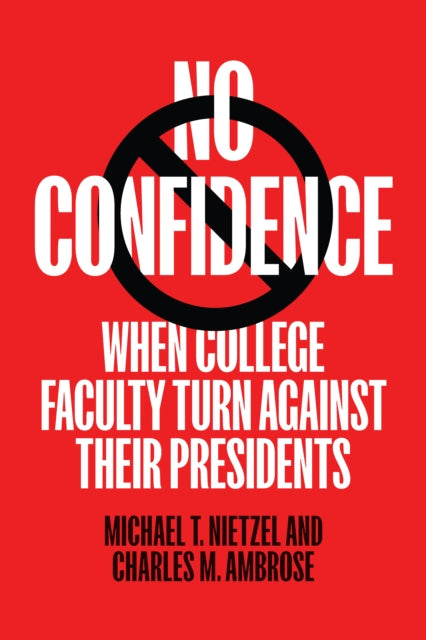 No Confidence When College Faculty Turn