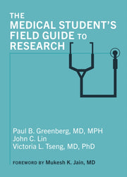 Medical Students Field Guide To Research