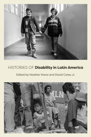 Histories Of Disability In Latin Americ By Vrana, Heather