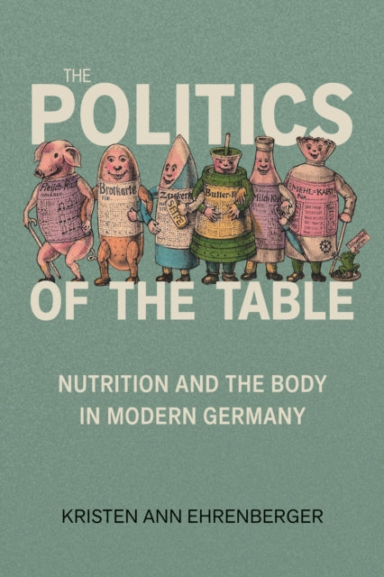 Politics Of The Table Nutrition And The