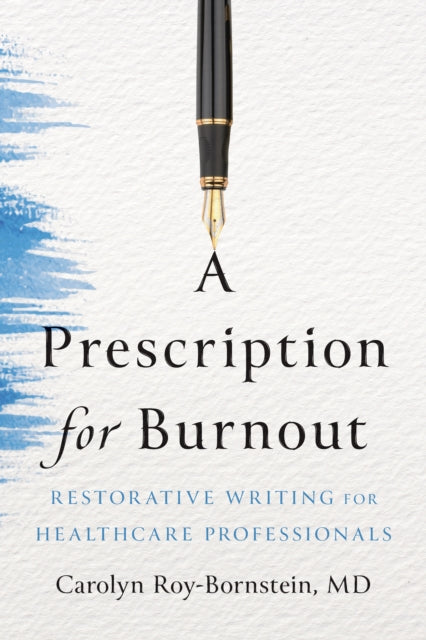Prescription For Burnout