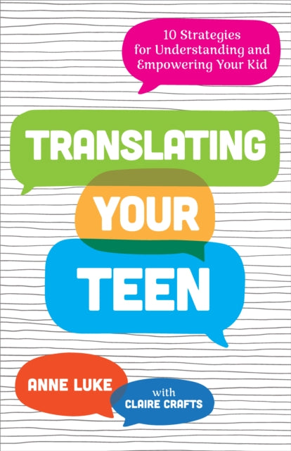Translating Your Teen 10 Strategies For