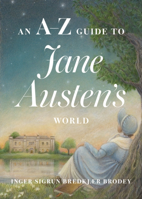 A-z Guide To Jane Austens World By Brodey, Inger Sigrun