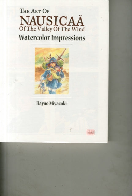 Nausicaa Art Of Ha By Hayao Miyazaki