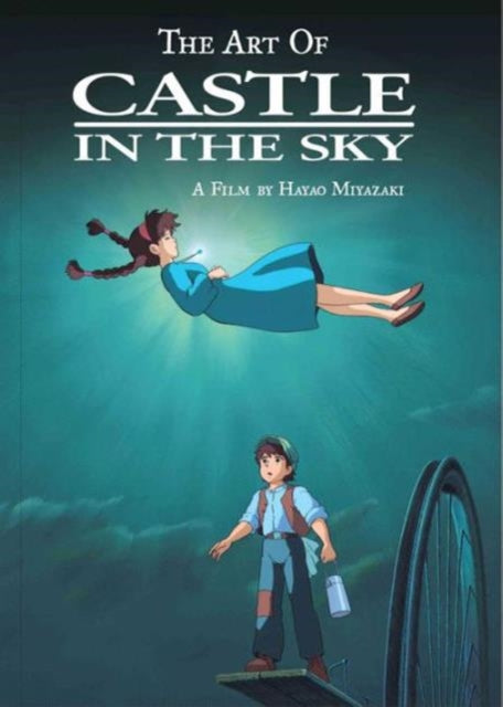 Art Of Castle In The Sky By Miyazaki, Hayao