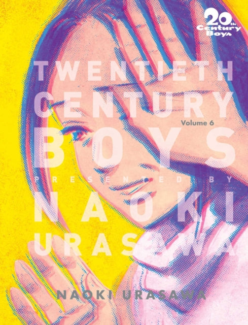 20th Century Boys The Perfect Edn Vol 6 By Urasawa, Naoki