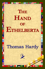 The Hand Of Ethelberta