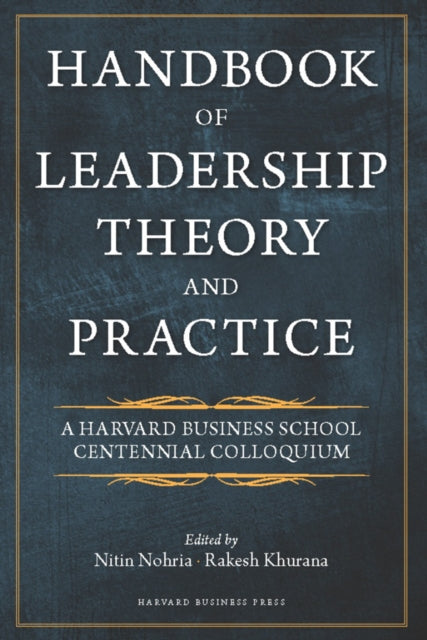 Handbook Of Leadership Theory & Practice