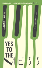 Yes To The Mess
